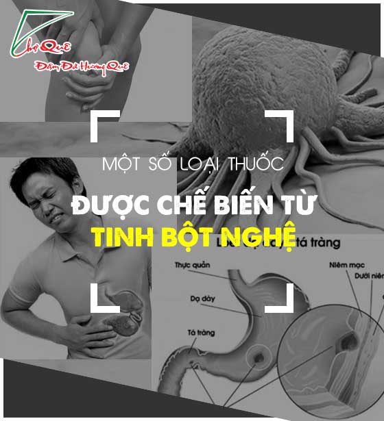 Một số loại thuốc được chế biến từ tinh bột nghệ